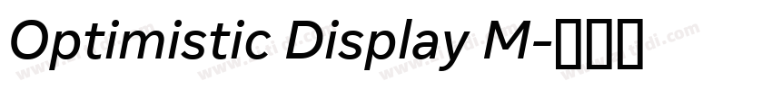 Optimistic Display M字体转换 Optimistic Display M字体转换